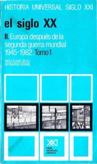 cover of the book El siglo XX - vol. II - Europa despues de la IIGM 1945-1982 - tomo I