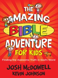 cover of the book The Amazing Bible Adventure for Kids