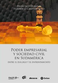 cover of the book Poder empresarial y sociedad civil en Sudamérica: entre el diálogo y el enfrentamiento