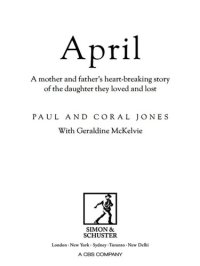 cover of the book April: a mother and father's heart-breaking story of the daughter they loved and lost