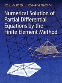 cover of the book Numerical Solution of Partial Differential Equations by the Finite Element Method