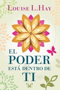 cover of the book El poder está dentro de ti