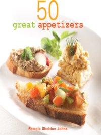 cover of the book 50 Great Appetizers