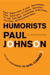 cover of the book Humorists: from Hogarth to Noël Coward