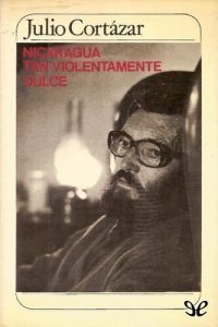 cover of the book Nicaragua tan violentamente dulce