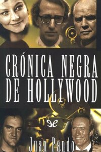 cover of the book Crónica negra de Hollywood