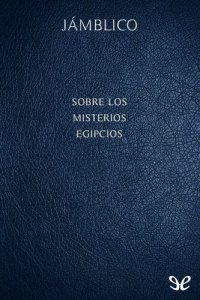 cover of the book Sobre los misterios egipcios