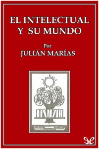 cover of the book El intelectual y su mundo