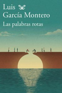 cover of the book Las palabras rotas