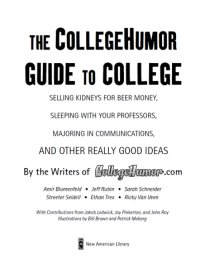 cover of the book The CollegeHumor Guide to College