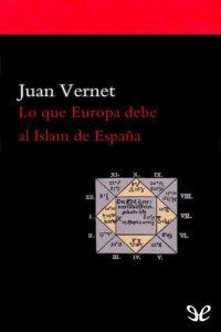 cover of the book Lo que Europa debe al Islam de España