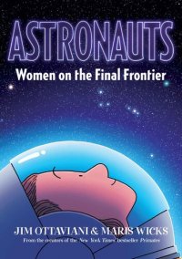 cover of the book Astronauts: Women on the Final Frontier