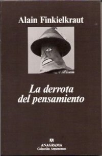 cover of the book La derrota del pensamiento