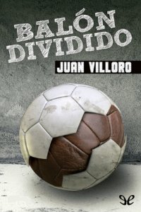 cover of the book Balón dividido