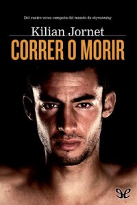 cover of the book Correr o morir