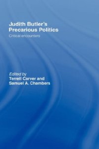 cover of the book Judith Butler's Precarious Politics: Critical Encounters