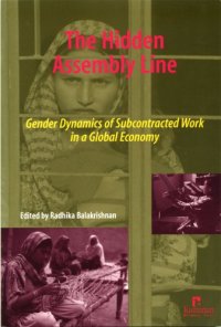 cover of the book The Hidden Assembly Line: Gender Dynamics of Subcontracted Work in a Global Economy
