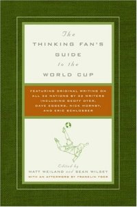 cover of the book The Thinking Fan's Guide to the World Cup