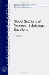 cover of the book Global Solutions of Nonlinear Schrodinger Equations