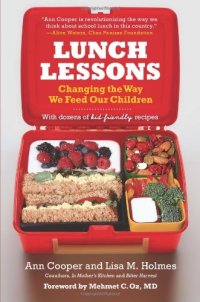 cover of the book Lunch Lessons: Changing the Way We Feed Our Children