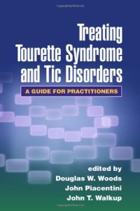 cover of the book Treating Tourette Syndrome and Tic Disorders: A Guide for Practitioners