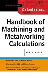 cover of the book Handbook of MacHining and Metalworking Calculations