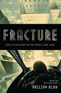 cover of the book Fracture: life & culture in the West, 1918-1938