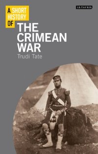 cover of the book A Short History of the Crimean War