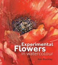 cover of the book Experimental Flowers in Watercolour