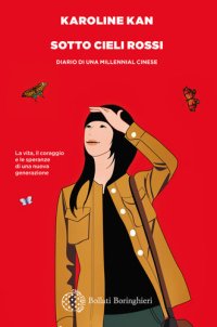 cover of the book Sotto cieli rossi. Diario di una millennial cinese