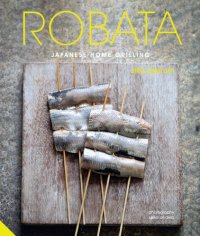 cover of the book Robata: Japanese home grilling