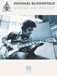 cover of the book Michael Bloomfield Guitar Anthology