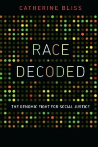 cover of the book Race decoded: the genomic fight for social justice