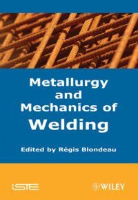 cover of the book Metallurgy and Mechanics of Welding