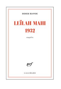 cover of the book Leïlah Mahi 1932. Une enquête