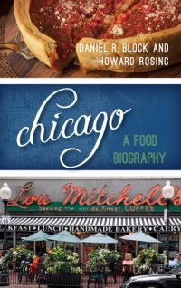 cover of the book Chicago: a food biography