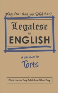 cover of the book Legalese to English: A Workbook for Torts