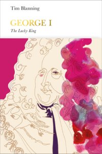 cover of the book George I the lucky king