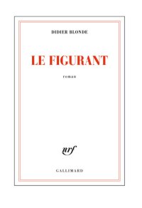 cover of the book Le figurant