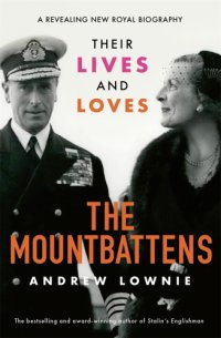 cover of the book The Mountbattens: their lives and loves