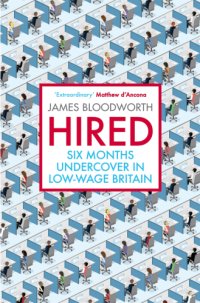 cover of the book Hired: six months undercover in low-wage Britain