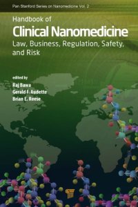 cover of the book Handbook of Clinical Nanomedicine - Law, Business, Regulation, Safety, and Risk - Prelims