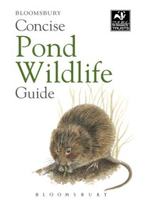 cover of the book Bloomsbury concise pond wildlife guide