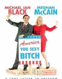 cover of the book America, You Sexy Bitch