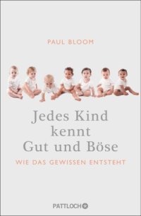 cover of the book Jedes Kind kennt Gut und Böse Wie das Gewissen entsteht