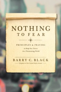 cover of the book Nothing to fear: principles & prayers to help you thrive in a threatening world