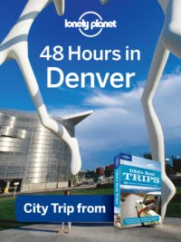 cover of the book 48 Hours in Greater Denver