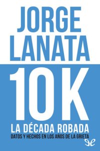 cover of the book 10K La década robada