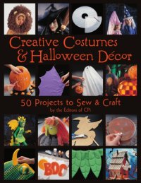 cover of the book Creative costumes & Halloween décor: 50 projects to sew & craft