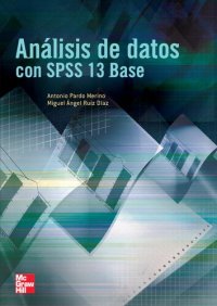 cover of the book Análisis de Datos con SPSS 13 Base